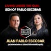Living Under the Gun: Son of Pablo Escobar, Juan Pablo Escobar