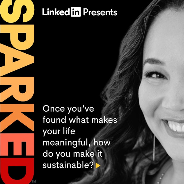 How to Make Your Meaningful Work Sustainable