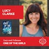 Interview with Lucy Clarke - ONE OF THE GIRLS
