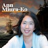 E11: Ann Miura-Ko Breaks Down How to Build A Venture Firm in 2023