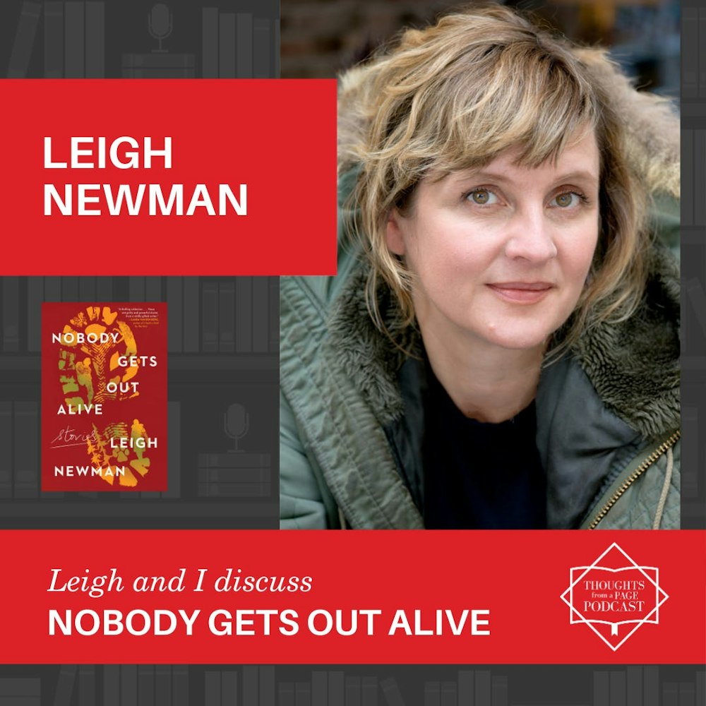 Interview with Leigh Newman - NOBODY GETS OUT ALIVE