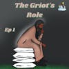 The Griot's Role