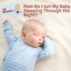 Ask Margaret: How Do I Get My Baby Sleeping Through the Night?