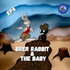 Brer Rabbit and the Baby