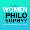 Should Women Study Philosophy?