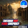 738: Tartarian Mud Flood: A Tale of Hidden Cities and Ancient Enigmas