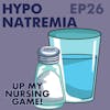 Hyponatremia with Dr. Joel Topf