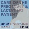 How to Care for Pregnant and Lactating Patients in Non-Obstetric Departments with Dr. Michelle Solone