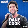 Dane Cook On Dealing With Hate, Dave Chappelle, His New Special 