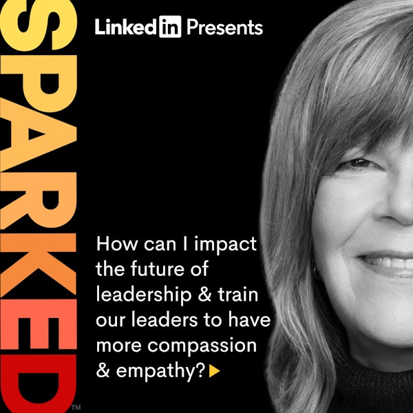 How to Bring more Compassion & Empathy to Leadership