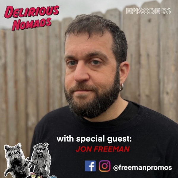 Delirious Nomads: PR Wiz Jon Freeman