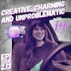 CREATIVE, CHARMING AND UNPROBLEMATIC with Faye