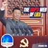 725: The Forbidden Truth - EXPOSING the Sinister Web of Lies from China's Communist Regime