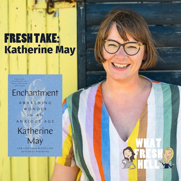 Fresh Take: Katherine May on 