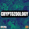 #29: Cyptozoology | Cryptids = Spooky Pokemon?
