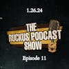 The Ruckus Podcast Show - Episode 011 - RUCKUSLAND