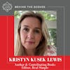 Interview with Kristyn Kusek Lewis - Author and Contributing Books Editor at Real Simple