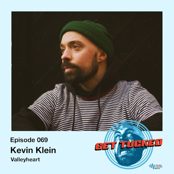Ep. 69 feat. Kevin Klein of Valleyheart
