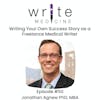 Writing Your Own Success Story as a Freelance Medical Writer
