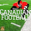 #11: Canadian Football | The True OG of Football