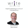 Rapid Publishing in a Era of Transparency