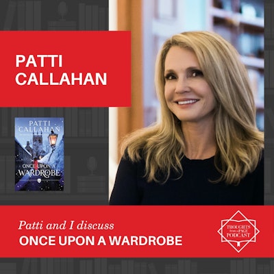 Episode image for Patti Callahan - ONCE UPON A WARDROBE