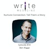 Nurture Connection: Tell Them a Story