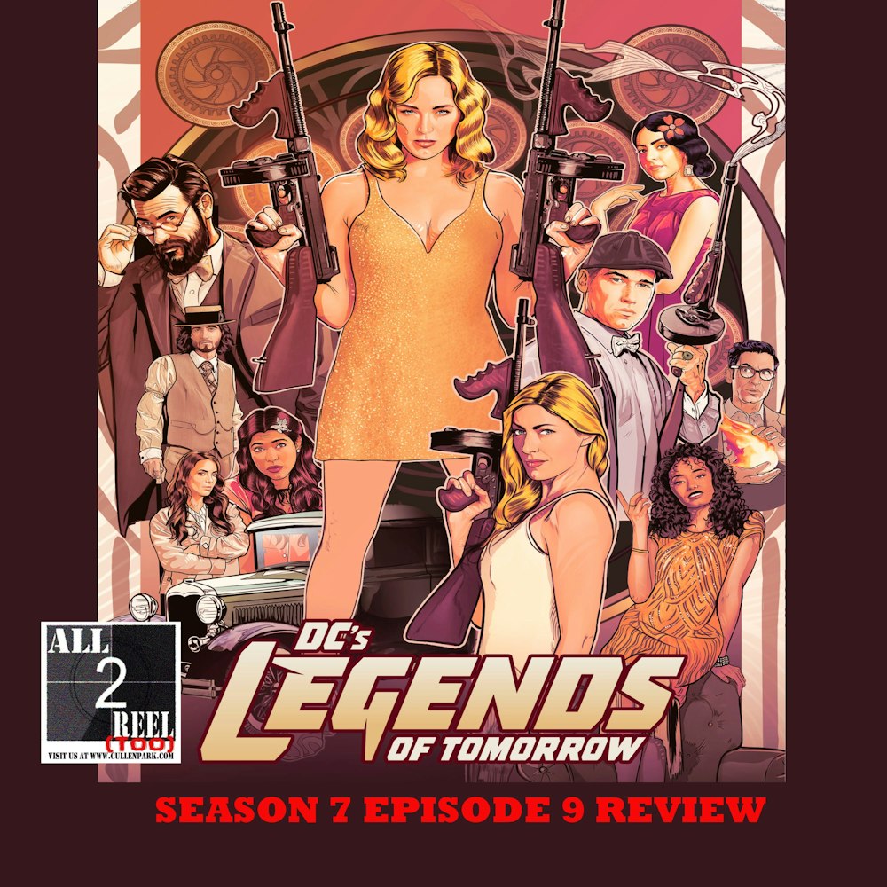 DC's Legends of Tomorrow SEASON 7 EPISODE 9 REVIEW