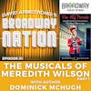 Episode 51: The Musicals of Meredith Wilson, Part 1