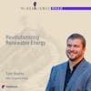 Secrets to Success in the Clean Energy Industry | Tyler Bourns, CMO Dragonfly Energy
