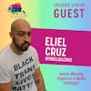 Episode 811 Part 2: Interview with Eliel Cruz