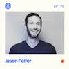 #72: Jason Feifer – The Editor In Chief of Entrepreneur Magazine on making time for your own projects