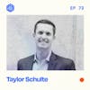 #73: Taylor Schulte – Creating a winning content marketing strategy for a professional services business