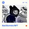 #74: Bad Bunnies NFT – From idea to sold-out NFT project in less than 3 months