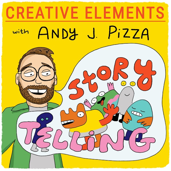#77: Andy J. Pizza [Storytelling] – Writing with pictures and developing your taste