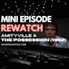 Rewatch: Amityville II: The Possession (1982)