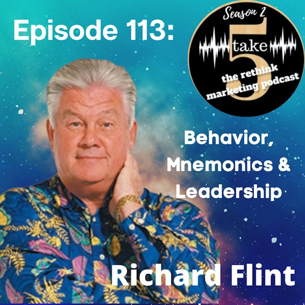 Behavior, Mnemonics, and Leadership | Richard Flint