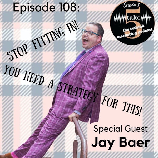 Stop Fitting In.  You Need a Strategy for This. | Jay Baer