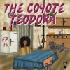 The Coyote Teodora