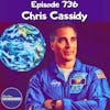 #736 Chris Cassidy