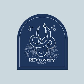 Episode 57: Stories from the REVcovery Room with Ty Grigg