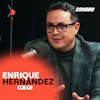 Cómo mantenerse vigente, el periodismo en México y seguir tu pasión | Enrique Hernández Alcázar | 271