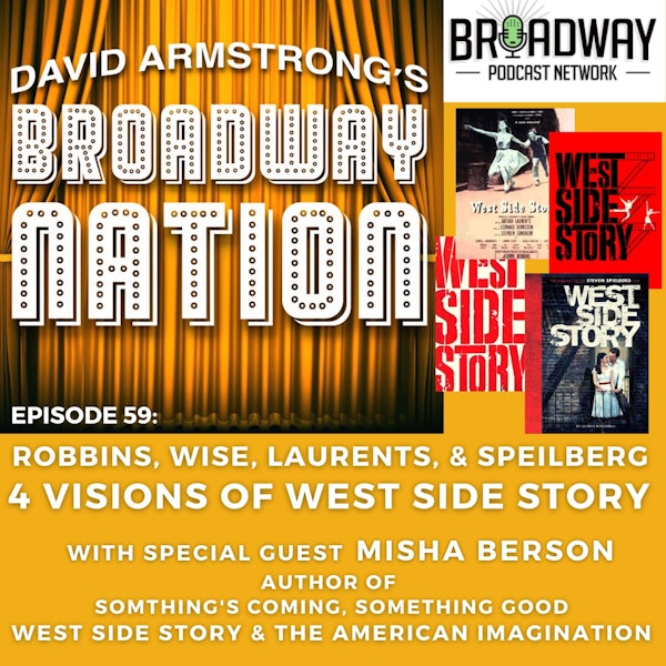 Episode 59: Four Visions Of West Side Story