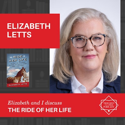 Episode image for Elizabeth Letts - THE RIDE OF HER LIFE