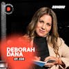 Deborah Dana | Cómo hacer un cambio en tu emprendimiento | 236