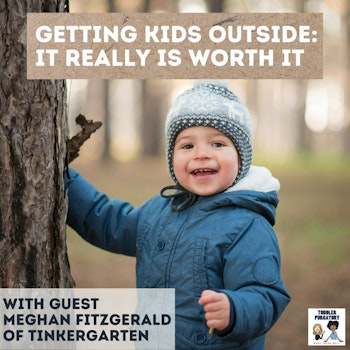 Best of: Getting Kids Outside with Meghan Fitzgerald