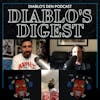 Diablo's Digest - Episode 006 - Keith Freeman