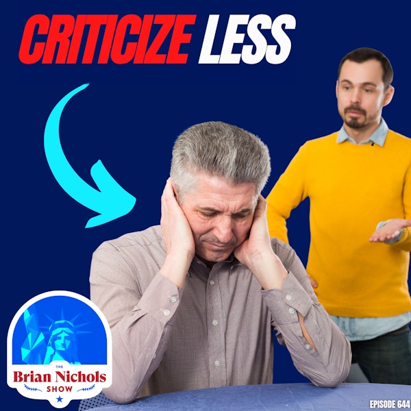 644: Sell More by Criticizing Less