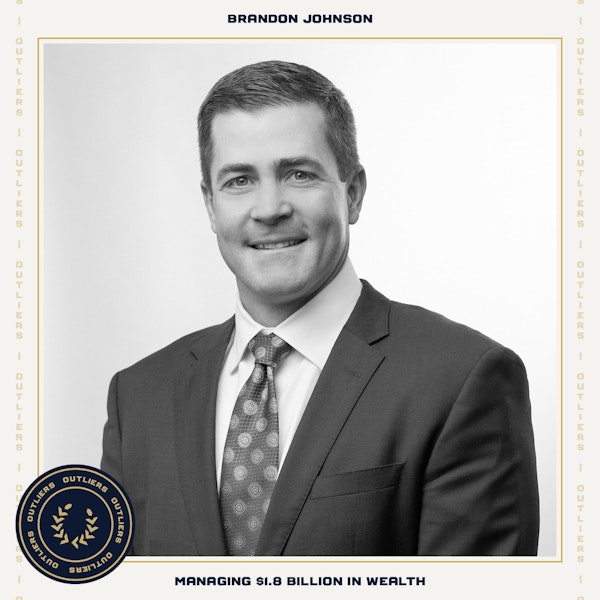 All-Time Top 10 Guests – #9 Brandon Johnson (JFG Multi-Family Office: On Managing $1.8 Billion in Wealth, Investment Philosophy, and Teaching Kids About Money)