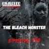 The Bleach Monster